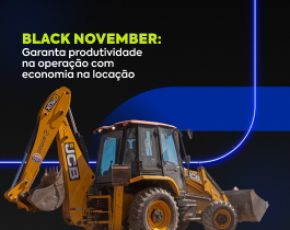 Produtividade em obras pesadas: prepare sua frota para a Black November Armac
