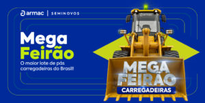 banner mega feirão armac seminovos pá carregadeira